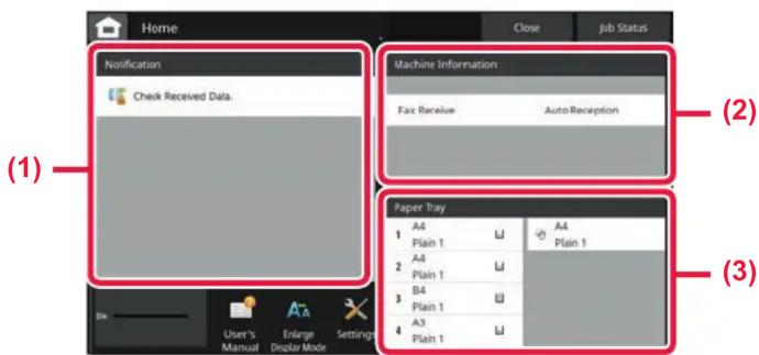 Home Close Job Status Notification Check Received Data Machine Information Fax Receive Auto Reception (1) Paper Tray A4 Plain 1 A4 Plain 1 B4 Plain 1 A3 Plain 1 (2) (3) User's Manual Enlarge Display Mode Settings