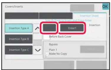 Covers/Inserts Insertion Type A Insertion Type B Insertion Type C Specify Page to Insert and Print Enter Enter1 Before Back Cover Bypass Plain 1 Make No Copy