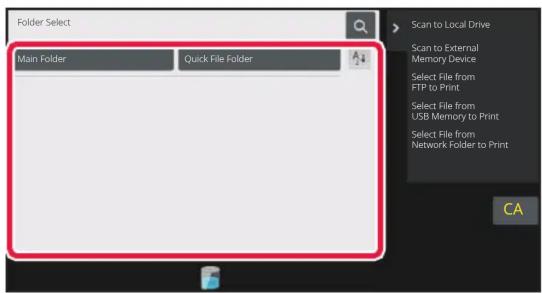 Folder Select Main Folder Quick File Folder Scan to Local Drive Scan to External Memory Device Select File from FTP to Print Select File from USB Memory to Print Select File from Network Folder to Print CA