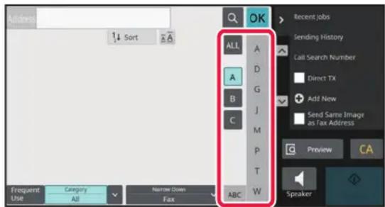 Address 1↓ Sort Frequent Use Category All Narrow Down Fax ALL A A D B G C J M P T W ABC Recent Jobs Sending History Call Search Number Direct TX Add New Send Same Image as Fax Address Preview CA Speaker