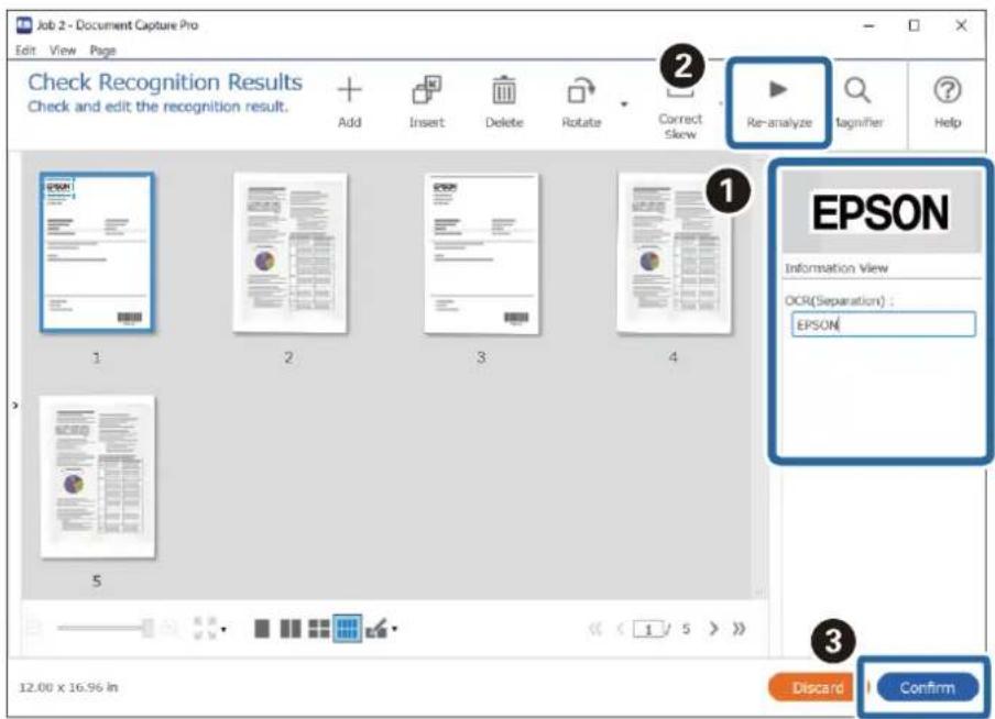 Job 2 - Document Capture Pro Edit View Page Check Recognition Results Check and edit the recognition result. Add Insert Delete Rotate Correct Skew Re-analyze Magnifier Help 1 2 3 4 EPSON Information View OCR (Separation): EPSON 5 12.00 x 16.96 in Discard Confirm
