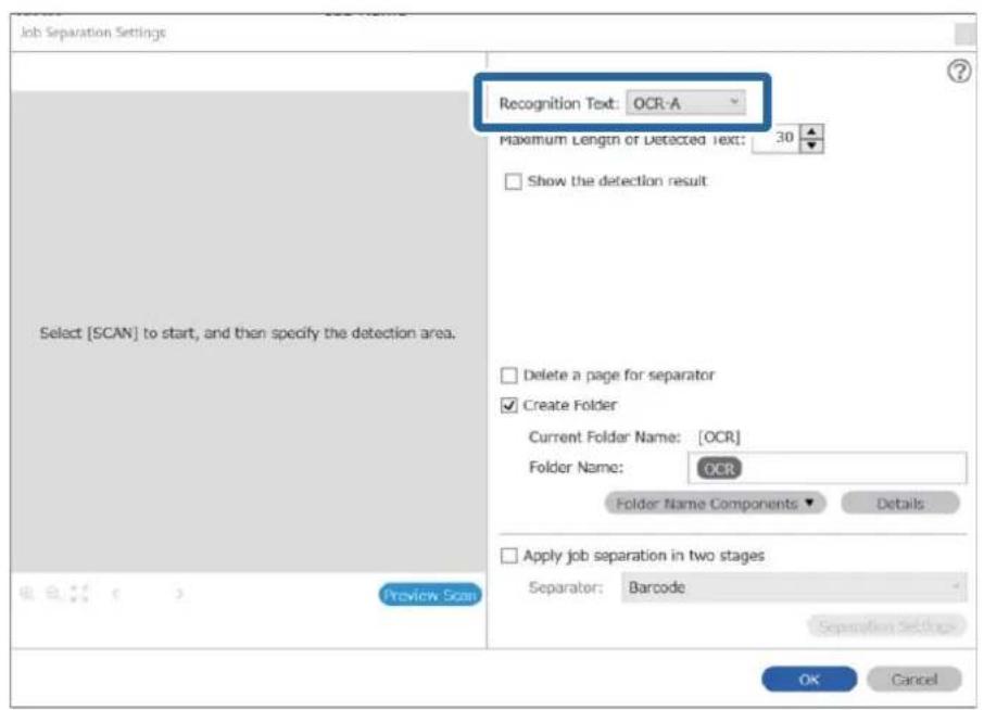 Job Separation Settings Recognition Text: OCR-A Maximum Length or Detected Text: 30 Show the detection result Delete a page for separator Create Folder Current Folder Name: [OCR] Folder Name: OCR Folder Name Components ▼ Details Apply job separation in two stages Separator: Barcode OK Cancel Select…