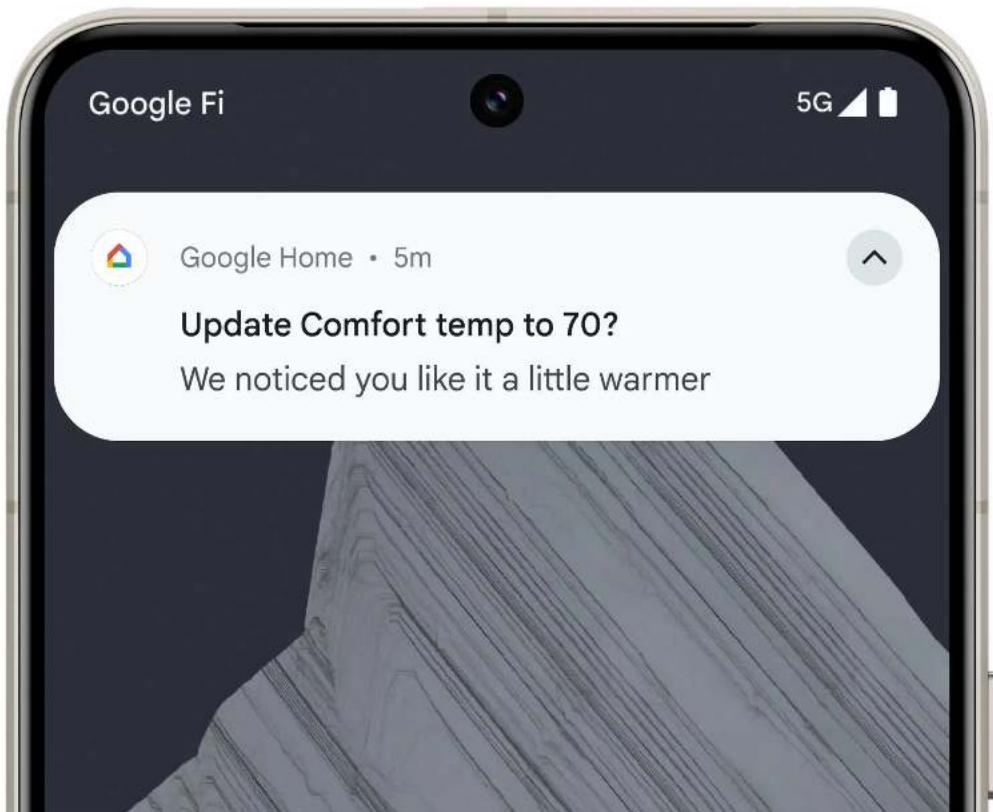 Google Fi 5G Google Home • 5m Update Comfort temp to 70? We noticed you like it a little warmer