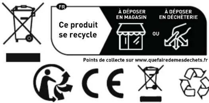FR Ce produit se recycle À DÉPOSER EN MAGASIN OU EN DÉCHÈTERIE Points de collecte sur www.quefairedemesdechets.fr