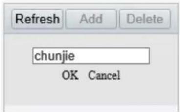Refresh Add Delete chunjie OK Cancel