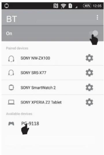 BT On Paired devices SONY NW-ZX100 SONY SRS-X77 SONY SmartWatch 2 SONY XPERIA Z2 Tablet Available devices PG-9118