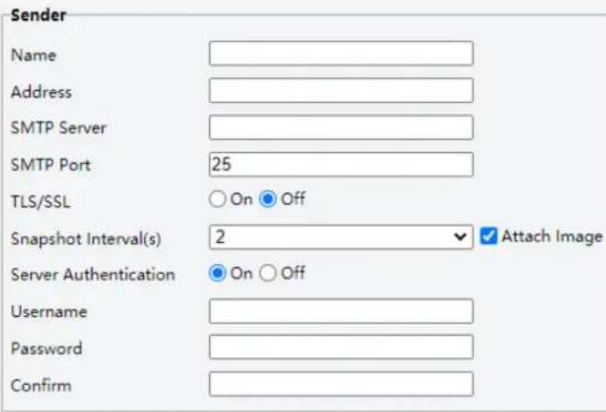 Sender Name Address SMTP Server SMTP Port 25 TLS/SSL ○ On ● Off Snapshot Interval(s) 2 ▼ Attach Image Server Authentication ● On ○ Off Username Password Confirm