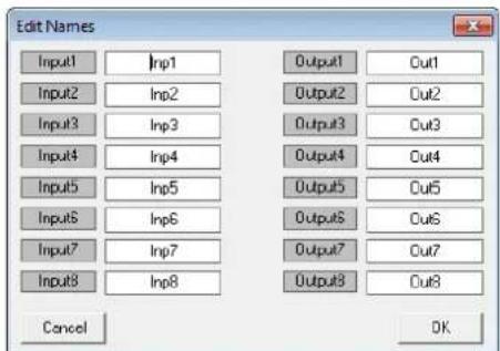 Edit Names Input1 Input2 Input3 Input4 Input5 Input6 Input7 Input8 Output1 Output2 Output3 Output4 Output5 Output6 Output7 Output8 Output1 Output2 Output3 Output4 Output5 Output6 Output7 Output8 Cancel Output1 Output2 Output3 Output4 Output5 Output6 Output7 Output8 Output1 Output2 Output3 Output4 Ou…