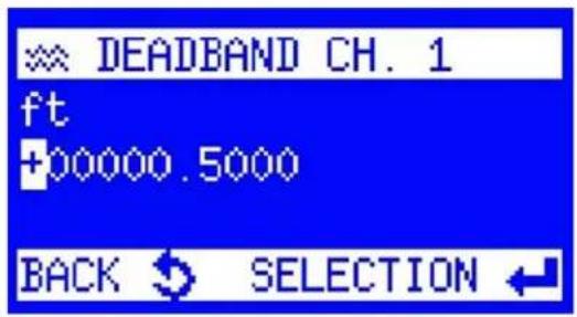 DEADBAND CH. 1 ft +00000.5000 BACK SELECTION