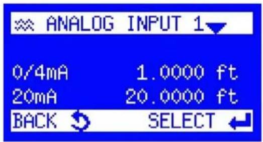 ANALOG INPUT 1 0/4mA 1.0000 ft 20mA 20.0000 ft BACK SELECT
