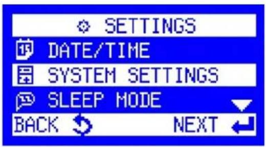 SETTINGS DATE/TIME SYSTEM SETTINGS SLEEP MODE BACK ← NEXT ←