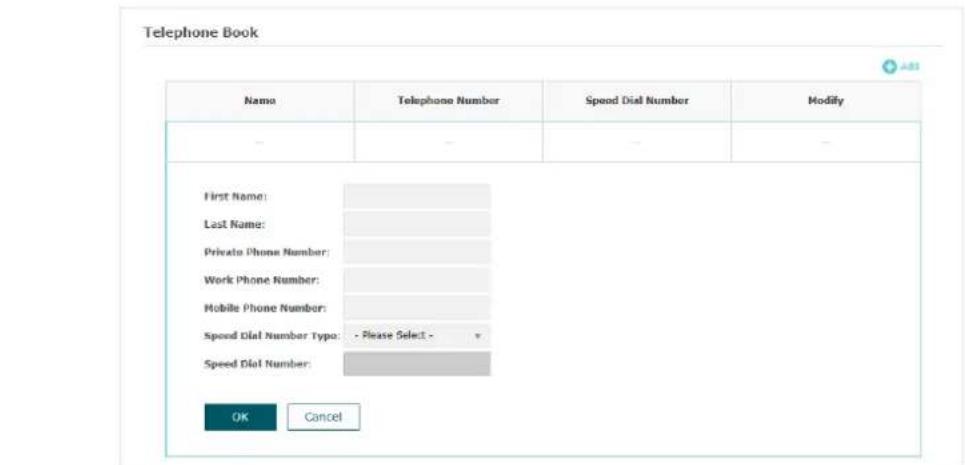 Telephone Book Name Telephone Number Speed Dial Number Modify - - - - First Name: Last Name: Private Phone Number: Work Phone Number: Mobile Phone Number: Speed Dial Number Typo: - Please Select - Speed Dial Number: OK Cancel