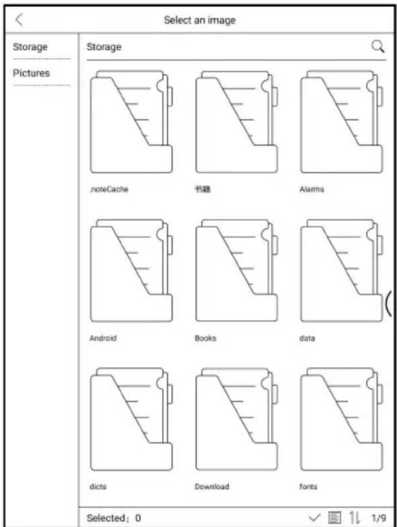 Select an image Storage Pictures Storage noteCache 书题 Alarma Android Books data dicts Download fonts Selected: 0 ✓ 1↓ 1/9