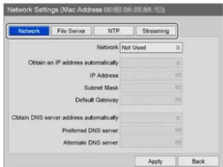 Network Settings (Mac Address 08.99 DA 08.35A.10) Network File Server NTP Streaming Network Not Used Obtain an IP address automatically IP Address Subnet Mask Default Gateway Obtain DNS server address automatically Preferred DNS server Alternate DNS server Apply Back