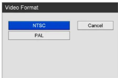Video Format: NTSC, PAL. Cancel.