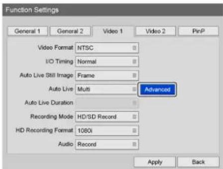 Function Settings: General 1, General 2, Video 1, Video 2, PinP. Video Format: NTSC. I/O Timing: Normal. Auto Live: Still Image Frame. Auto Live: Multi Advanced. Auto Live Duration. Recording Mode: HD/SD Record. HD Recording Format: 1080i. Audio Record. Apply, Back.