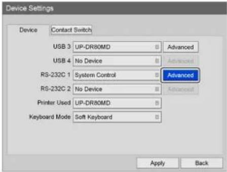Device Settings Device: Contact Switch USB 3: UP-DR80MD Advanced USB 4: No Device Advanced RS-232C 1: System Control Advanced RS-232C 2: No Device Advanced Printer Used: UP-DR80MD: Keyboard Mode: Soft Keyboard Apply Back
