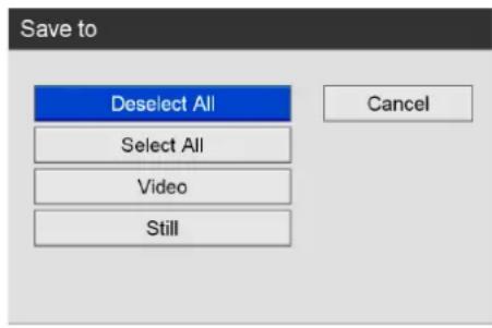 Save to Deselect All Select All Video Still Cancel