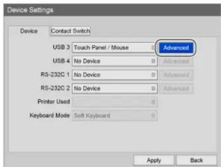 Device Settings Device Contact Switch USB 3 Touch Panel / Mouse Advanced USB 4 No Device Advanced RS-232C 1 No Device Advanced RS-232C 2 No Device Advanced Printer Used Keyboard Mode Soft Keyboard Apply Back