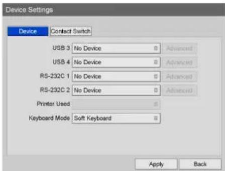 Device Settings Device Contact Switch USB 3 No Device Advanced USB 4 No Device Advanced RS-232C 1 No Device Advanced RS-232C 2 No Device Advanced Printer Used Keyboard Mode Soft Keyboard Apply Back