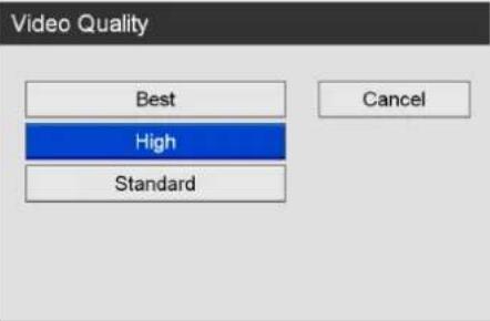 Video Quality Best High Standard Cancel