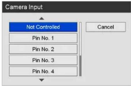Camera Input. Not Controlled. Pin No. 1. Pin No. 2. Pin No. 3. Pin No. 4. Cancel.