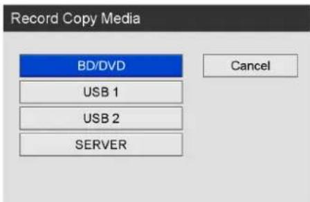 Record Copy Media BD/DVD USB 1 USB 2 SERVER Cancel