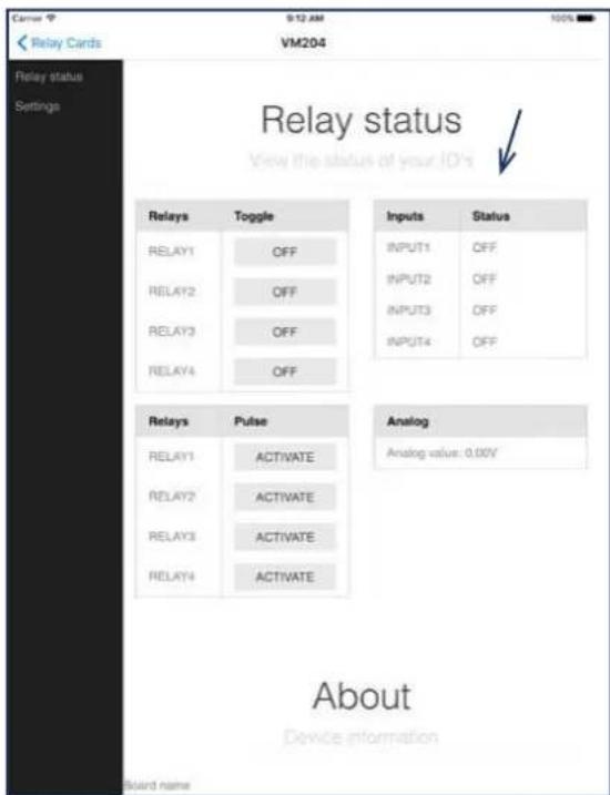 Relay status View the status of your ID's Relays Toggle RELAY1 OFF RELAY2 OFF RELAY3 OFF RELAY4 OFF Inputs Status INPUT1 OFF INPUT2 OFF INPUT3 OFF INPUT4 OFF Relays Pulse RELAY1 ACTIVATE RELAY2 ACTIVATE RELAY3 ACTIVATE RELAY4 ACTIVATE Analog Analog value: 0.00V About Device information Board name