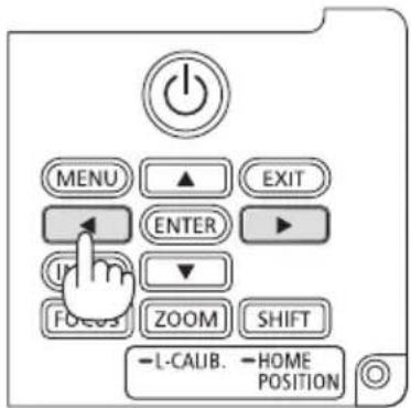 MENU ▲ EXIT ENTER ► FOCUS ZOOM SHIFT ← L-CALIB. → HOME POSITION