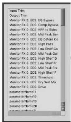 Input Trim Output Trim Monitor FX D: ECS: EQ Bypass Monitor FX D: ECS: Comp Bypass Monitor FX D: ECS: HPF to Sidec Monitor FX D: ECS: Mid Peak Ban Monitor FX D: ECS: EQ before Co Monitor FX D: ECS: High Pass Monitor FX D: ECS: Low Shelf Ga Monitor FX D: ECS: Mid Peak Gal Monitor FX D: ECS: High Shelf G Monitor FX D: ECS: Low Shelf Fr Monitor FX D: ECS: Mid Peak Fre Monitor FX D: ECS: High Shelf F Monitor FX D: ECS: Threshold Monitor FX D: ECS: Dry Wet Mix Monitor FX D: ECS: Drive parameterName17 parameterName18 parameterName19 parameterName20 parameterName21