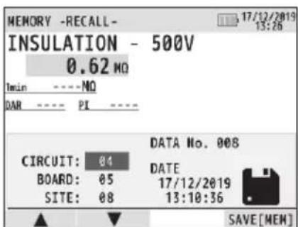 MEMORY -RECALL- INSULATION - 500V 0.62 NO Twin ----NO DAR ---- PI ---- DATA No. 008 CIRCUIT: 84 BOARD: 85 SITE: 88 DATE 17/12/2019 13:10:36 SAVE [MEN]