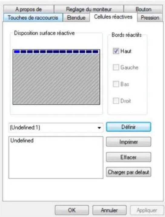 A propos de Reglage du moniteur Bouton Touches de raccourcis Etendue Cellules réactives Pression Disposition surface réactive Bords réactifs Haut Gauche Bas Droit (Undefined:1) Définir Undefined Imprimer Effacer Charger par défaut OK Annuler Appliquer