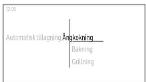 12:00 Automatisk tillagning Ångkokning Bakning Grillning