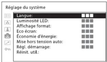 Réglage du système : Langue, Luminosité LED, Affichage format, Eco écran, Économie d'énergie, Mise hors tension auto, Régl. démarrage, Réinit. util.