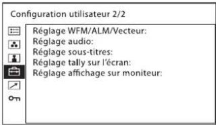 Configuration utilisateur 2/2 : Réglage WFM/ALM/Vecteur, Réglage audio, Réglage sous-titres, Réglage tally sur l'écran, Réglage affichage sur moniteur