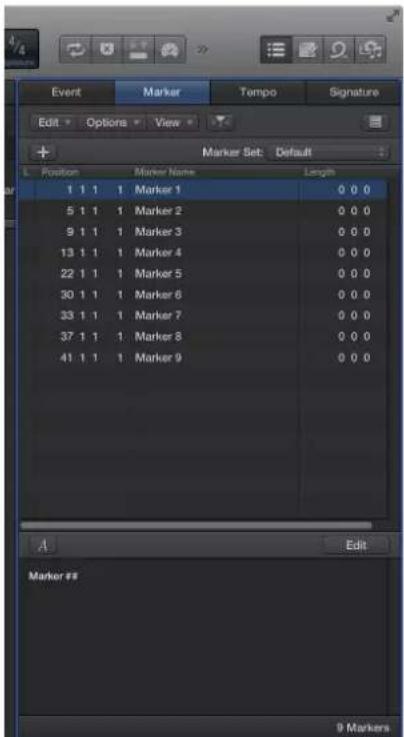 Event Marker Tempo Signature Edit Options View Marker Set: Default Position Marker Name Length 1 1 1 Marker 1 0 0 0 5 1 1 Marker 2 0 0 0 9 1 1 Marker 3 0 0 0 13 1 1 Marker 4 0 0 0 22 1 1 Marker 5 0 0 0 30 1 1 Marker 6 0 0 0 33 1 1 Marker 7 0 0 0 37 1 1 Marker 8 0 0 0 41 1 1 Marker 9 0 0 0 A Edit Mar…