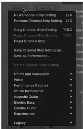 Next Channel Strip Setting. Previous Channel Strip Setting. Copy Channel Strip Setting. Paste Channel Strip Setting. Reset Channel Strip. Save Channel Strip Setting as... Save as Performance... Delete Channel Strip Setting. Drums and Percussion. Voice. Performance Patches. Studio Instruments. Acoust…