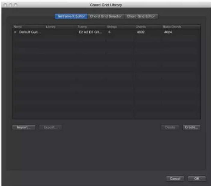 Chord Grid Library Instrument Editor Chord Grid Selector Chord Grid Editor Name Library Tuning Strings Chords Rabic Chords ► Default Guit... E2 A2 D3 G3... 6 4692 4624 Import... Export... Delete Create... Cancel OK