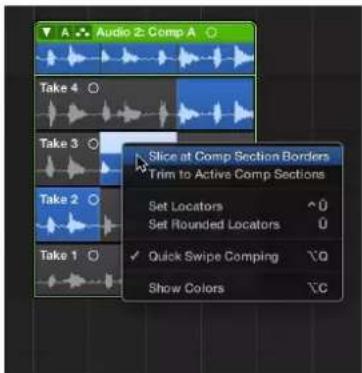 Audio 2: Comp A Take 4 Take 3 Take 2 Take 1 Slice at Comp Section Borders Trim to Active Comp Sections Set Locators Set Rounded Locators ✓ Quick Swipe Comping Show Colors