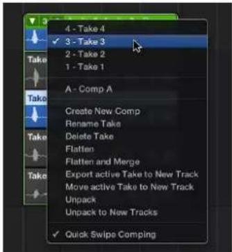 4 - Take 4 ✓ 3 - Take 3 2 - Take 2 1 - Take 1 A - Comp A Create New Comp Rename Take Delete Take Flatten Flatten and Merge Export active Take to New Track Move active Take to New Track Unpack Unpack to New Tracks ✓ Quick Swipe Comping