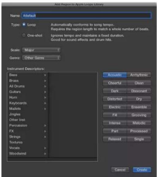 Add Region to Apple Loops Library Name: #default Type: Loop Automatically conforms to song tempo. Requires the region length to match a whole number of beats. One-shot Ignores tempo and maintains a fixed duration. Good for sound effects and drum hits. Scale: Major Genre: Other Genre Instrument Descr…