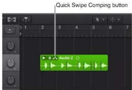 Quick Swipe Comping button. B Audio 2
