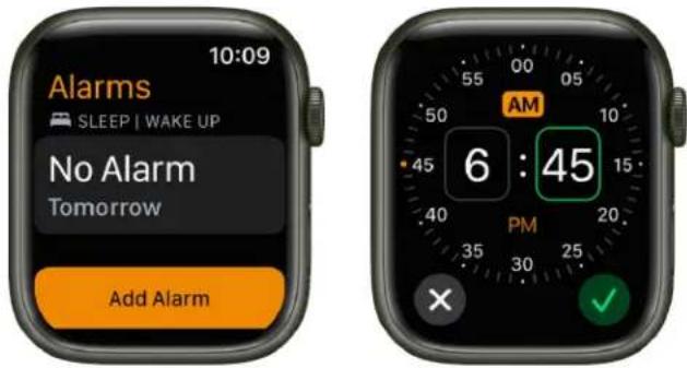 10:09 Alarms SLEEP | WAKE UP No Alarm Tomorrow Add Alarm 6 : 45 AM PM 35 30 25 X ✓