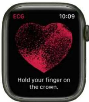 ECG 10:09 Hold your finger on the crown.