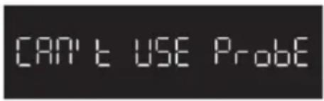 CAN'T USE ProbE