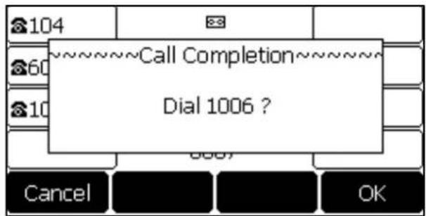 104 ~~~~~~Call Completion~~~~~ 60 10 Dial 1006 ? Cancel OK