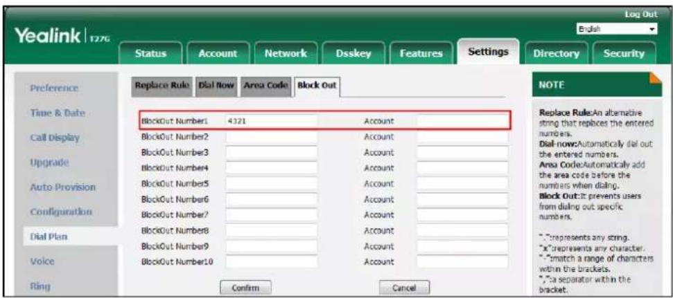 Yealink 1276 Log Out English Status Account Network Dsskey Features Settings Directory Security Preference Replace Rule Dial Now Area Code Block Out Time & Date Call Display BlockOut Number1 4321 Account Upgrade BlockOut Number2 Account Auto Provision BlockOut Number3 Account Configuration BlockOut…