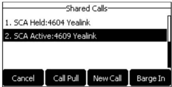 Shared Calls 1. SCA Held:4604 Yealink 2. SCA Active:4609 Yealink Cancel Call Pull New Call Barge In