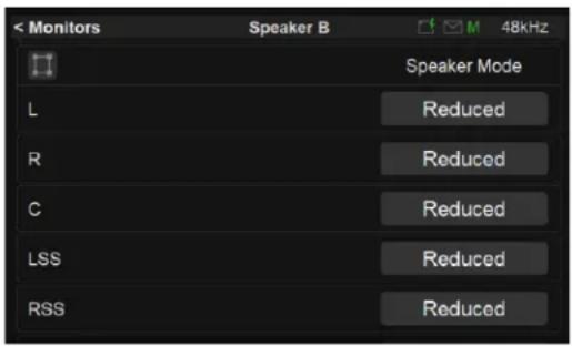 < Monitors Speaker B 48kHz Speaker Mode L Reduced R Reduced C Reduced LSS Reduced RSS Reduced