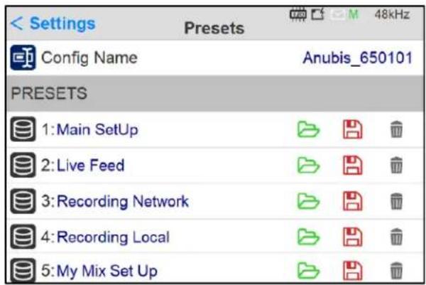 < Settings Presets Config Name Anubis_650101 PRESETS 1: Main SetUp 2: Live Feed 3: Recording Network 4: Recording Local 5: My Mix Set Up